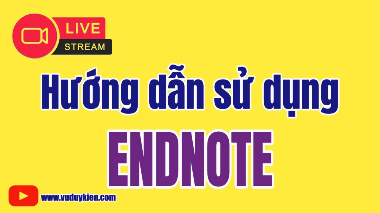 Video hướng dẫn sử dụng EndNote trên YouTube
